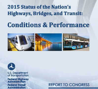 New USDOT Report on Highway, Transit Conditions Reveals America’s $926 Billion Infrastructure Investment Need