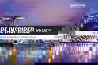 Bentley Systems Issues Call for Submissions to the 2017 Be Inspired Awards for BIM Advancements in Infrastructure