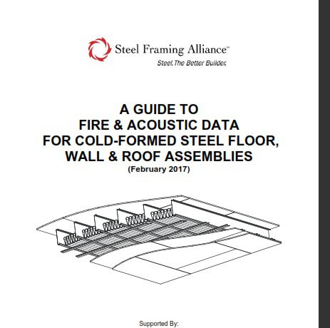 SFA updates "A Guide to Fire and Acoustic Data for Cold-Formed Steel Floor, Wall and Roof Assemblies"