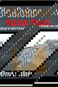 The Project to Turn Alaska Nuclear