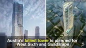 Video: Austin’s Tallest Tower