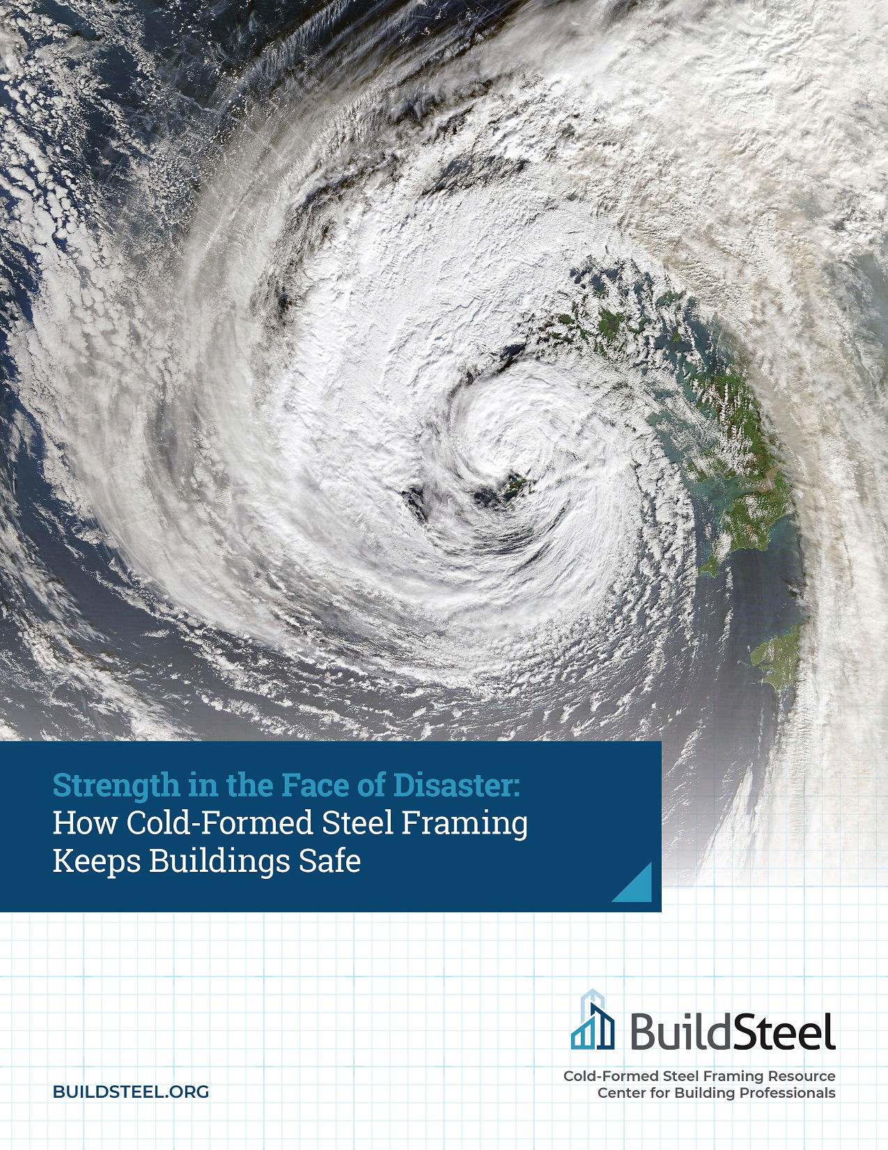 BuildSteel Releases e-Book with Proactive Tips to Minimize Construction Impacts from Fire, Cold Weather, Hurricanes and Flooding