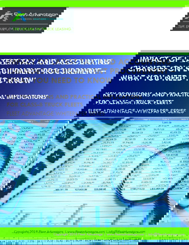 Fleet Advantage Unveils Report Addressing Impact of Latest Tax & Accounting Changes on Truck Procurement