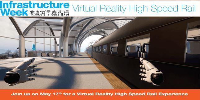Infrastructure Week: Virtual Reality High-Speed Rail Train Experience