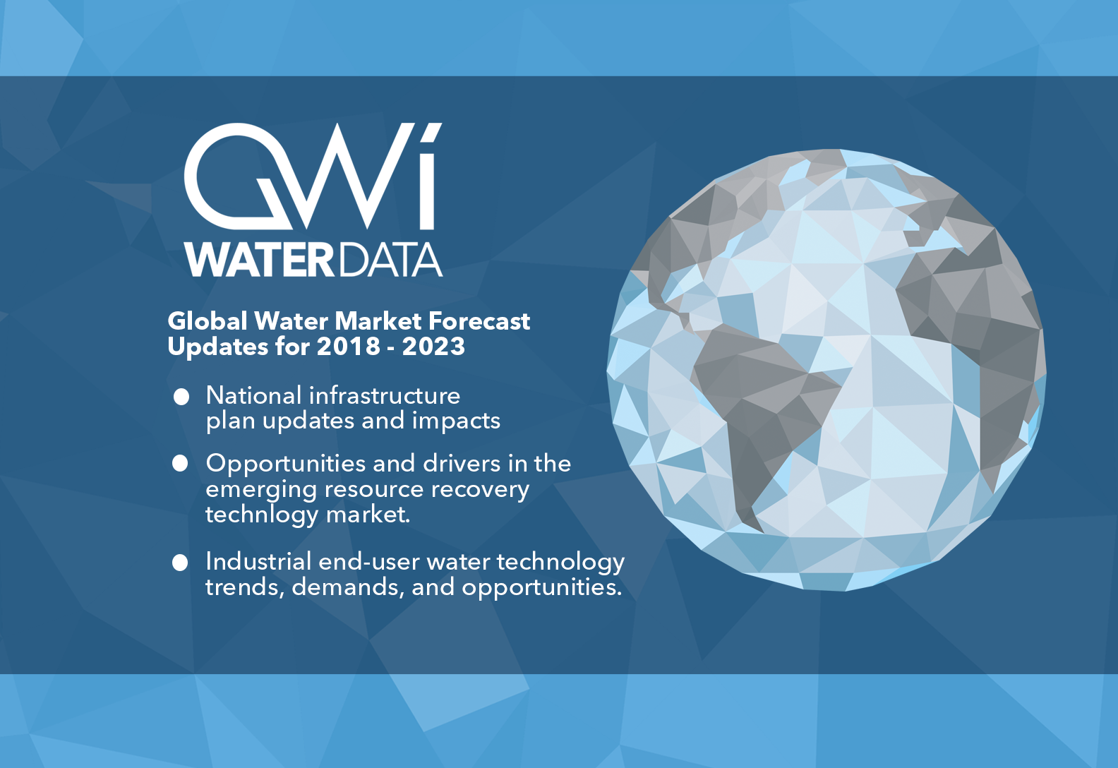 Global Water Market to Reach $915 Billion by 2023 as Oil and Commodity Prices Recover, New GWI Forecasts Reveal