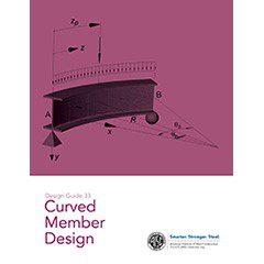 Introducing AISC's New Curved Member Design Guide