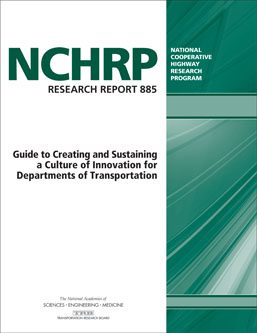 Guide to Creating and Sustaining a Culture of Innovation for Departments of Transportation