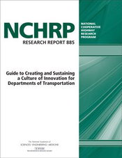Guide to Creating and Sustaining a Culture of Innovation for Departments of Transportation