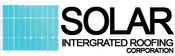Solar Integrated Roofing Corporation Signs LOI for Well-Established, $3 Million South Orange County Roofing Company