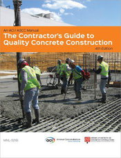 Fourth Edition Of The Contractor's Guide to Quality Concrete Construction Is Now Available