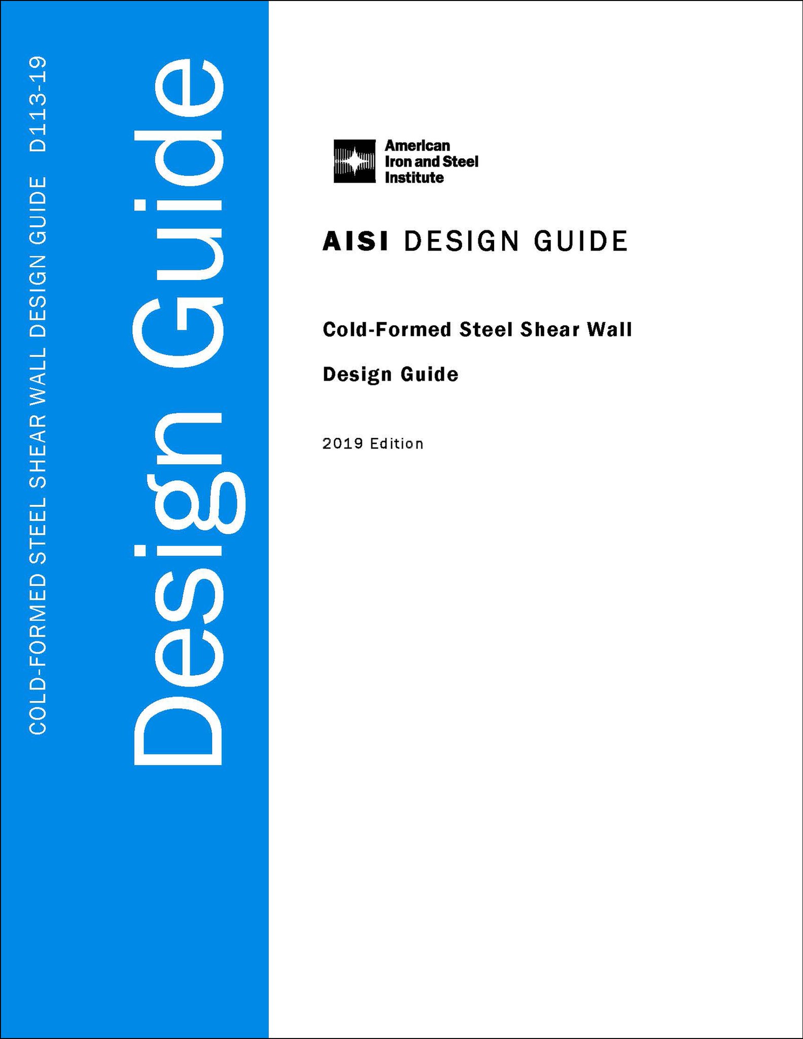 AISI Releases Cold-Formed Steel Shear Wall Design Guide, 2019 Edition