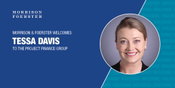Prominent Project Finance Partner Joins Morrison & Foerster In Singapore, Expanding The Firm's Global Practice