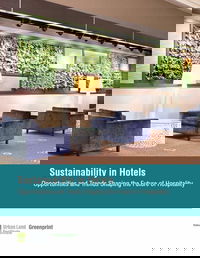 Sustainability in Hotels Explores Growing Emphasis On Green Building Practices in the Hospitality Industry