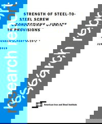 AISI Publishes New Research Report on Strength of Steel-To-Steel Screw Connections - Update to Provisions