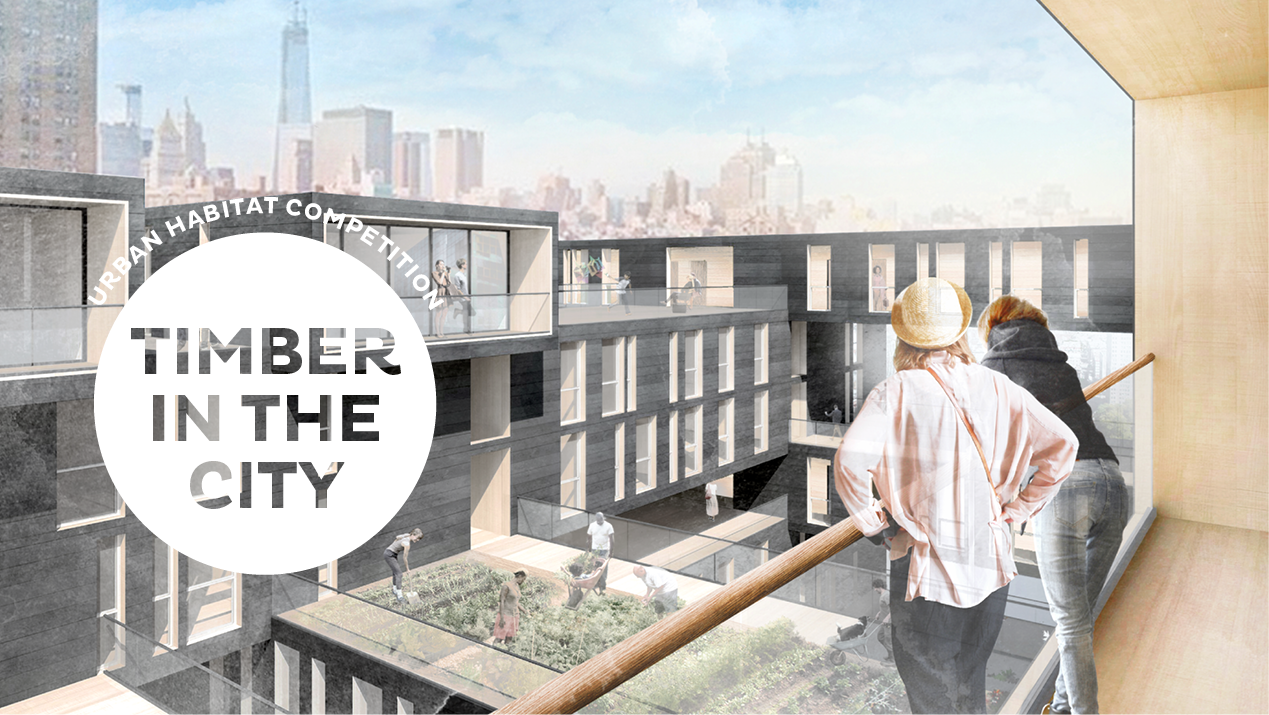 TIMBER IN THE CITY: Students Awarded Prizes for Innovative Designs Using Wood for NYC