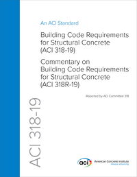 ACI 318-19 Building Code Requirements for Structural Concrete Now Available