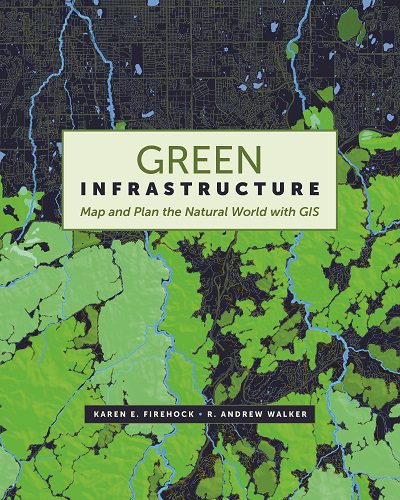 Esri Releases Green Infrastructure Planning Book