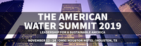 The American Water Summit 2019, Houston: Leadership for a Sustainable America