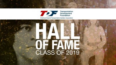 ARTBA Foundation Announces Four Transportation Development Hall of Fame Inductees