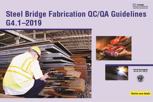 AASHTO and NSBA Release New Steel Bridge Fabrication Guidelines