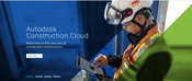 Autodesk Ushers in New Era of Connected Construction with Autodesk Construction Cloud