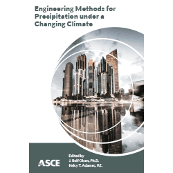 New ASCE Publication Explores Engineering Designs for Precipitation Extremes