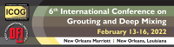 DFI and ICOG to Host International Conference on Grouting and Deep Mixing February 2022 in New Orleans