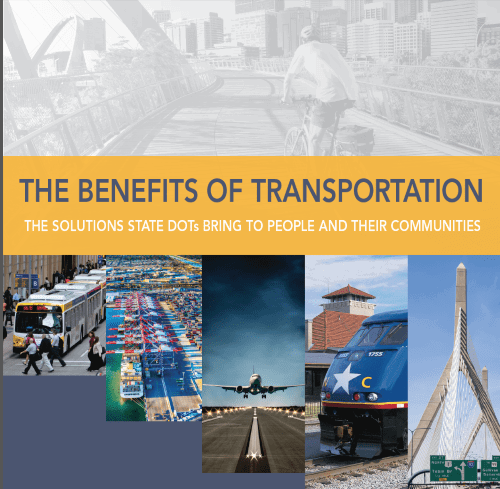 AASHTO Campaign Links Greater Transportation Investment to Nationwide Benefits