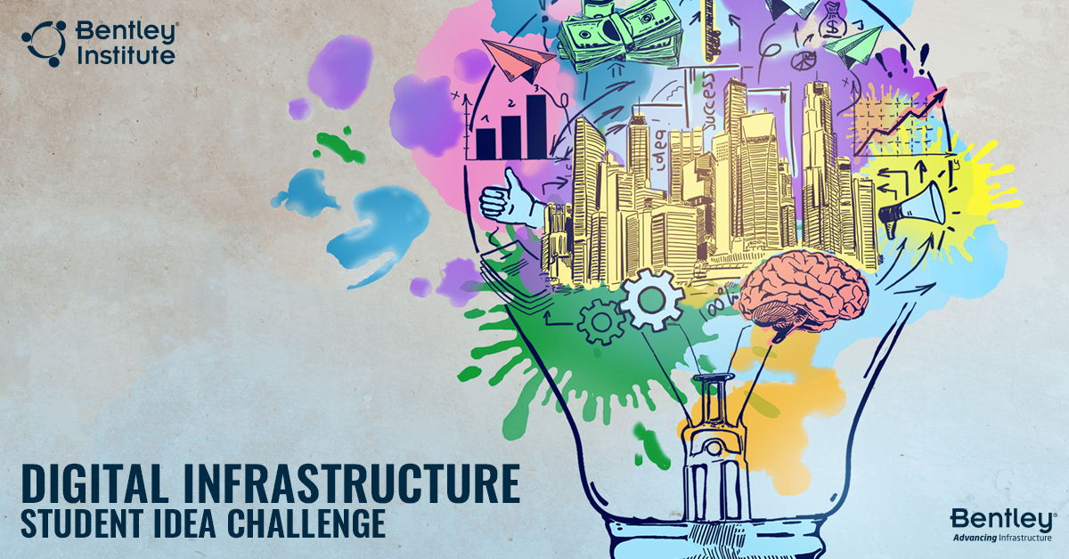 Bentley Institute announces “Digital Infrastructure Student Idea Challenge 2020”