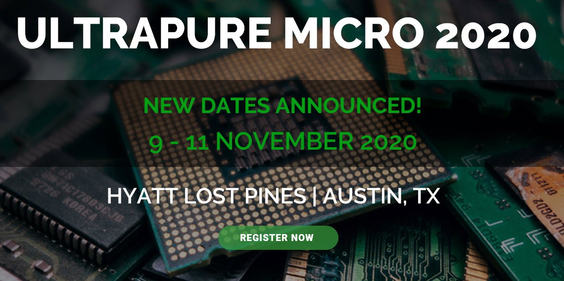 Ultrapure Micro 2020: New Dates Following Postponement