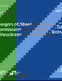 New Guidance on Electrical Transmission Poles Offered in Updated ASCE Standard 48