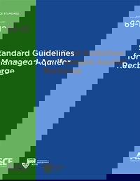 New ASCE Standard 69 Addresses Current Practices for Managed Aquifer Recharge