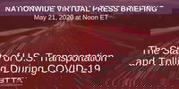 Transportation Leaders Across the Country Report 50-to-90% Reduction in Traffic and Revenues Due to COVID-19