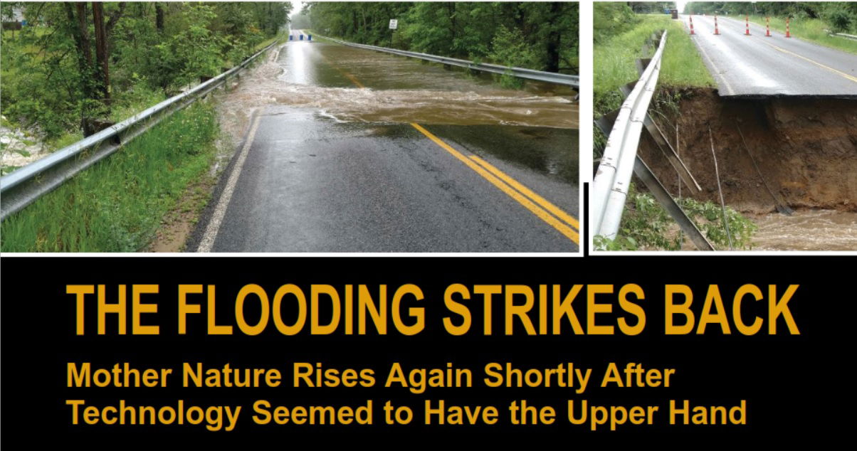 The Flooding Strikes Back: Mother Nature Rises Again Shortly After Technology Seemed to Have the Upper Hand