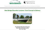 SSBA and University of Wyoming Launch Free Steel Bridge Student Summer Lecture Series