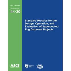 Updated ASCE Standard 44 Presents Guidelines for Supercooled Fog Dispersal Programs