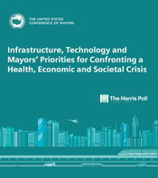 To Drive Post-COVID Economic Recovery, Mayors Prioritize Infrastructure and Technology Investments, Study Finds