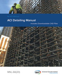 ACI Releases New Concrete Detailing Manual Including Downloadable CAD Files