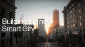 Video: Building the New Smart City