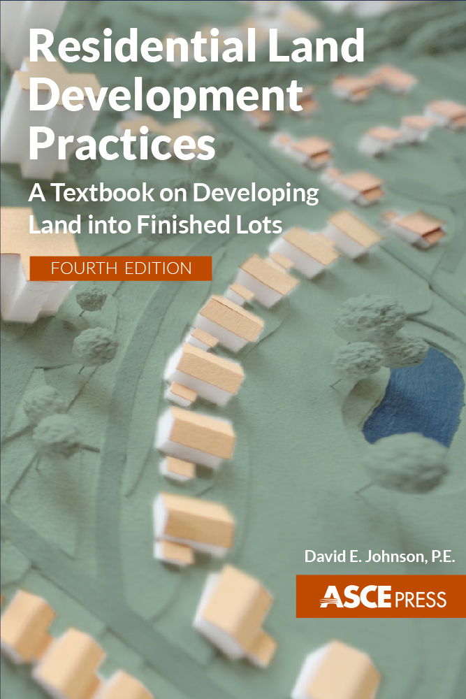 New Edition from ASCE Clarifies the Complexities of the Residential Land Development Business