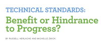 Technical Standards: Benefit or Hindrance to Progress?