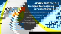 Public Works Professionals Select Top Five Trending Technologies for 2021