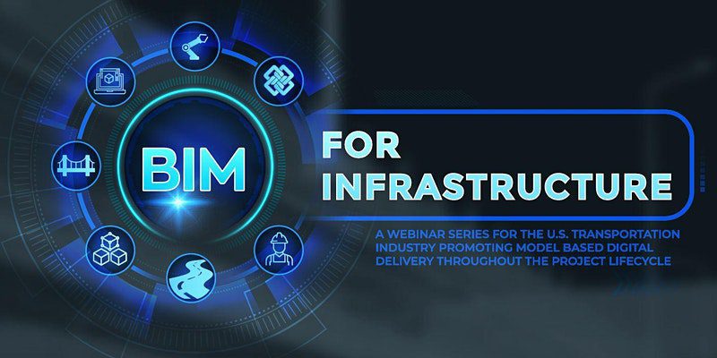 BIM for Infrastructure Webinar Series