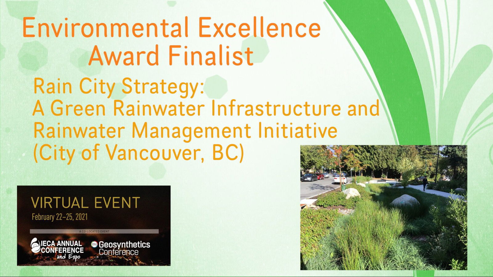 IECA Awards: Environmental Excellence Finalist and Winner: Rain City Vancouver