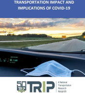 U.S. Vehicle Travel Returns to Near Pre-Pandemic Levels; New Report Examines COVID-19 Transportation Impacts