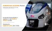 Europe Rail Glazing Market to Garner $484.2 Million by 2028: Allied Market Research