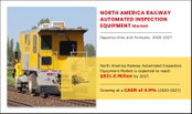North America Railway Automated Inspection Equipment Market to Garner $831.6 Million by 2027: Says Allied Market Research