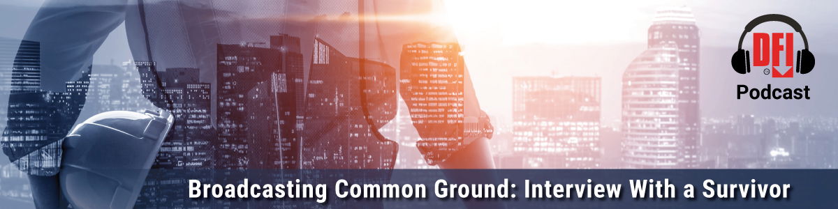 DFI Launches Podcast: Broadcasting Common Ground