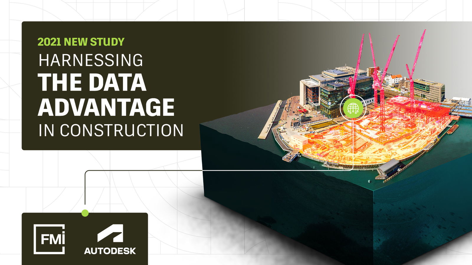 Study from Autodesk and FMI Finds Better Data Strategies Could Save the Global Construction Industry $1.85 Trillion