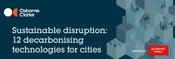 Economist Impact identifies 12 technologies expected to help cities achieve their carbon-emission targets, while also improving quality of life